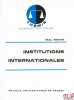 INSTITUTIONS INTERNATIONALES, 7èmeéd. mise à jour, coll. Thémis / sciences politiques. REUTER (Paul)