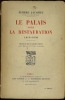 LE PALAIS SOUS LA RESTAURATION 1815 - 1830, 2èmeéd., Préface de Charles Chenu. [Procès], JACOMET (Pierre)