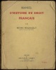MANUEL D’HISTOIRE DU DROIT FRANÇAIS, 2èmeéd.. REGNAULT (Henri)