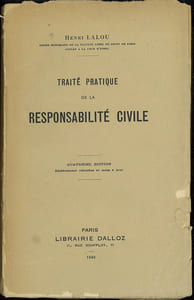 TRAITÉ PRATIQUE DE LA RESPONSABILITÉ CIVILE, 4èmeéd.