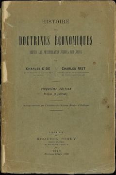 HISTOIRE DES DOCTRINES ÉCONOMIQUES DEPUIS LES PHYSIOCRATES JUSQU’À NOS JOURS, 5eéd. revue et corrigée,éd. 1926, nouveau tirage 1929. GIDE (Charles) et ...
