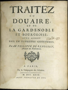 TRAITÉ DU DOUAIRE ET DE LA GARDE-NOBLE ET BOURGEOISE, QU’ON APPELLE BAIL EN PLUSIEURS COUSTUMES