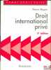 DROIT INTERNATIONAL PRIVÉ, 5eéd., coll. Domat Droit privé. MAYER (Pierre)