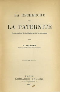 LA RECHERCHE DE LA PATERNITÉ. Étude pratique de législation et de jurisprudence