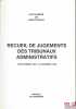 RECUEIL DE JUGEMENTS DES TRIBUNAUX ADMINISTRATIFS, 16septembre 1985 au 31décembre 1986, Préface de Guy Braibant. [Les Cahiers du Droit Public]