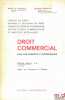 DROIT COMMERCIAL AVEC CAS CONCRETS ET JURISPRUDENCE, 1er vol. 2èmeéd.: EFFETS DE COMMERCE ET CHÈQUE, avec mise à jour au 10 novembre 1981 de la ...