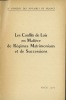 LES CONFLITS DE LOIS EN MATIÈRE DE RÉGIMES MATRIMONIAUX ET DE SUCCESSIONS, 58ème Congrès des Notaires de France, Nice 1960; Avant-propos de André ...