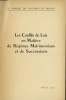 LES CONFLITS DE LOIS EN MATIÈRE DE RÉGIMES MATRIMONIAUX ET DE SUCCESSIONS, 58ème Congrès des Notaires de France, Nice 1960; Avant-propos de André ...