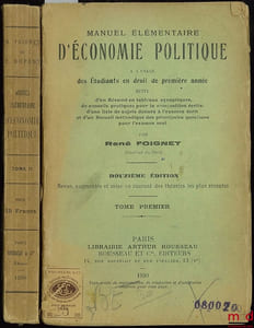 MANUEL ÉLÉMENTAIRE D’ÉCONOMIE POLITIQUE (…) suivi d’un Résumé en tableaux synoptiques (…), 12èmeéd. revue, augmentée et mise au courant des lois les plus récentes