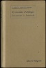 ÉCONOMIE POLITIQUE COMMERCIALE ET INDUSTRIELLE, Bibl. des Écoles pratiques de Commerce et d’Industrie, 12èmeéd. refondue et complétée par André ...