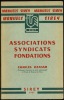 ASSOCIATIONS - SYNDICATS - FONDATIONS, coll. Manuels Sirey. OZANAM (Charles)