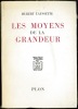 LES MOYENS DE LA GRANDEUR. LAYSSETTE (Hubert)