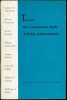 TOWARD THE COMPARATIVE STUDY OF PUBLIC ADMINISTRATION edited by William J. SIFFIN. [Collectif]