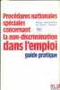 PROCÉDURE NATIONALES SPÉCIALES CONCERNANT LA NON-DISCRIMINATION DANS L’EMPLOI. GUIDE PRATIQUE du Bureau international du Travail de Genève. ...