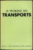 LE PROBLÈME DES TRANSPORTS - Document n°3. [Collectif]