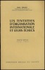 LES TENTATIVES D’ORGANISATION INTERNATIONALE ET LEURS ÉCHECS, Intervention de l’auteur à l’occasion de la Semaine sociale, Pau 1953. GIRAUD (Émile)