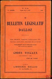 LE BULLETIN LÉGISLATIF DALLOZ, CODES FISCAUX DECEMBRE 1934