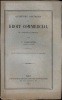 QUESTIONS PRATIQUES DE DROIT COMMERCIAL DU CONCORDAT AMIABLE, extrait de la Revue critique de Législation et de Jurisprudence. FABREGUETTES (Polydore)