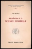 INTRODUCTION &Agrave; LA SCIENCE POLITIQUE, Cahier n&deg;100 de la Fondation Nationale des Sciences Politiques. MEYNAUD (Jean)