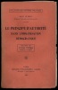 LE PRINCIPE D’AUTORITÉ DANS L’ORGANISATION DÉMOCRATIQUE, coll. des réformes politiques,éd. de l’Année politique française et étrangère. HUBERT (René)