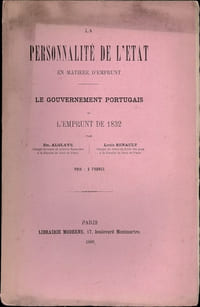 LA PERSONNALITÉ DE L’ÉTAT EN MATIÈRE D’EMPRUNT. LE GOUVERNEMENT PORTUGAIS ET L’EMPRUNT DE 1832