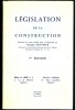 LEGISLATION DE LA CONSTRUCTION, recueil de textes sous la direction de Georges LIET-VEAUX, 7èmeéd.. LIET-VEAUX (Georges)