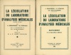 LA LÉGISLATION DU LABORATOIRE D’ANALYSES MÉDICALES, Préface du Dr André Cavaillon, 2eéd.; & Supplément. DESBORDES (Jean), STRAUSS (Gérard) et ...
