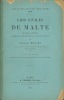 LOIS CIVILES DE MALTE, Traduites et annot&eacute;es et mises en concordance avec le code fran&ccedil;ais, Traduction publi&eacute;e avec l’autorisation de M.le Premier ...