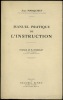 MANUEL PRATIQUE DE L’INSTRUCTION, Préface de M.ROUSSELET. MARQUISET (Jean)