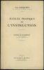 MANUEL PRATIQUE DE L’INSTRUCTION, Préface de M.ROUSSELET. MARQUISET (Jean)