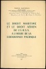 LE DROIT MARITIME ET LE DROIT AÉRIEN DE L’U.R.S.S. À L’HEURE DE LA COEXISTENCE PACIFIQUE. MATEESCO-MATTE (Mircea)