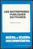 LES ENTREPRISES PUBLIQUES EN FRANCE, coll. Notes et études documentaires. CHEVALLIER (François)