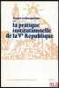 Textes et documents sur LA PRATIQUE INSTITUTIONNELLE DE LA VeRÉPUBLIQUE, rassemblés par Didier Maus. [VeRépublique]