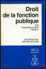 DROIT DE LA FONCTION PUBLIQUE, Fonction publique de l’État, Fonction publique territoriale, Fonction publique hospitalière. AUBY (Jean-Marie) et AUBY ...