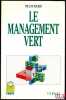 LE MANAGEMENT VERT, Coll. Stratégie verte. DE BACKER (Paul)