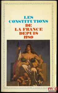 LES CONSTITUTIONS DE LA FRANCE DEPUIS 1789