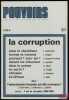 LA CORRUPTION. Pouvoirs n°31, Revue française d’études constitutionnelles et politiques. [Pouvoirs]