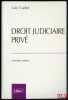 DROIT JUDICIAIRE PRIVÉ, 3eéd.. CADIET (Loïc)