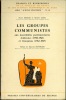 LES GROUPES COMMUNISTES AUX ASSEMBLÉES PARLEMENTAIRES ITALIENNE (1958-1963) et FRANÇAISES (1962-1967), Préface de Maurice Duverger, coll. Travaux et ...