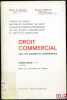 DROIT COMMERCIAL avec cas concrets et jurisprudence, 1er vol.: Effets de commerce et chèques; Addendum et mise à jour au 10 nov. 1981 de la 2èmeéd. ...