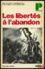 LES LIBERTÉS À L’ABANDON, 3èmeéd. entièrement révisée. ERRERA (Roger)