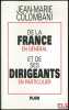 DE LA FRANCE EN GÉNÉRAL ET DE SES DIRIGEANTS EN PARTICULIER. COLOMBANI (Jean-Marie)