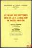 LE PARTAGE DES COMP&Eacute;TENCES ENTRE LA LOI ET LE R&Egrave;GLEMENT EN MATI&Egrave;RE FINANCI&Egrave;RE, Pr&eacute;face de Paul Gaucher, Bibl. de science financi&egrave;re, t. XII. GUI&Egrave;ZE ...