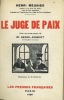 LE JUGE DE PAIX, Avant-propos de Me. Henri-Robert, Illustrations de H. Guilac. MEUNIER (Henri)