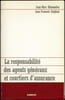 LA RESPONSABILIT&Eacute; DES AGENTS G&Eacute;N&Eacute;RAUX ET COURTIERS D’ASSURANCE. BLAMOUTIER (Jean-Marc) et SALPHATI (Jean-Fran&ccedil;ois)
