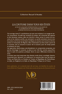 LA COUTUME DANS TOUS SES ÉTATS Sous la direction de Florent GARNIER & Jacqueline VENDRAND-VOYER Actes du colloque international des 15 au 17 juin 2010 à l’occasion de la célébration du 500e anniversaire de LA RÉDACTION DE LA COUTUME D’AUVERGNE