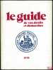 LE GUIDE DE VOS DROITS ET DÉMARCHES; Service d’Information et de diffusion du Premier Ministre; Introduction de Marceau Long Secrétaire Général du ...