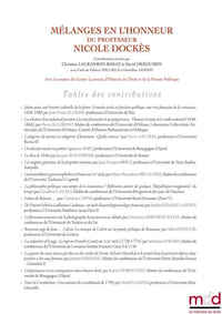 MÉLANGES EN L’HONNEUR DU PROFESSEUR NICOLE DOCKÈS  – TOME PREMIER –    Contributions réunies par Christian LAURANSON-ROSAZ & David DEROUSSIN   (avec l’aide de Fabrice Toulieux & Géraldine Jandot)     Cette publication a reçu le soutien du Centre Lyonnais d’Histoire du Droit et de la Pensée Politique