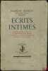 ÉCRITS INTIMES, Commencements d’une vie - La rencontre avec Barrès - Journal d’un homme de trente ans - Du côté de chez Proust. MAURIAC (François)