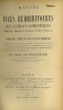 MANUEL DES VICES RÉDHIBITOIRES DES ANIMAUX DOMESTIQUES. COMMENTAIRE THÉORIQUE ET PRATIQUE DE LA LOI DU 2 AOÛT 1884 avec un FORMULAIRE COMPLET DE TOUS ...